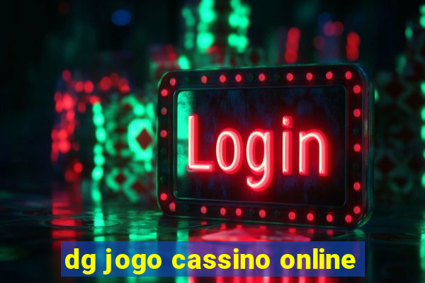 dg jogo cassino online